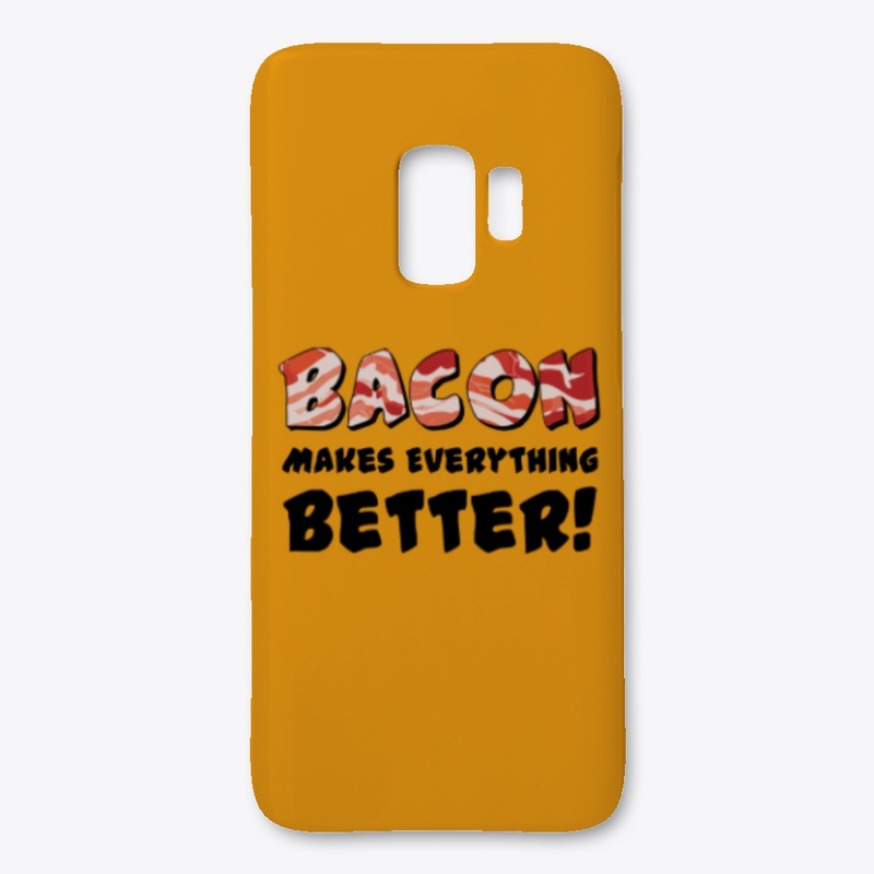 Bacon Makes Everything Better!