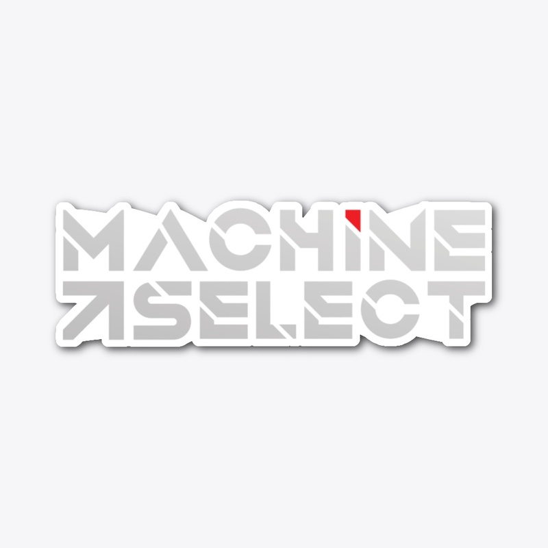 Machine Select