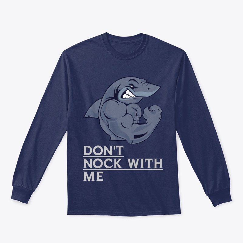 DON'T NOCK WITH ME GYM T_SHIRT