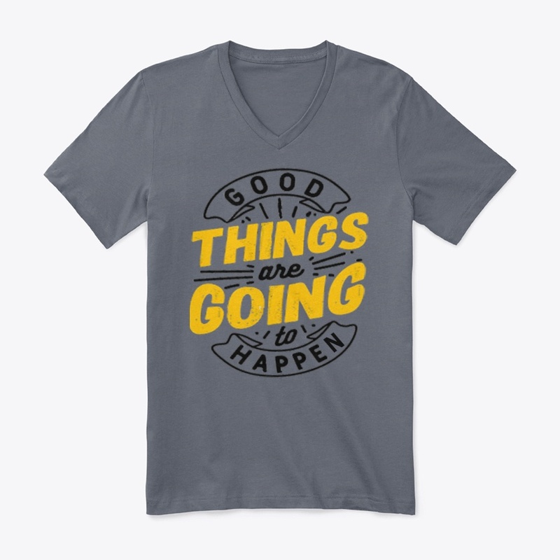 Good things are going to happen