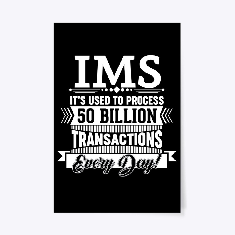 IMS:  50 Billion Transactions Every Day