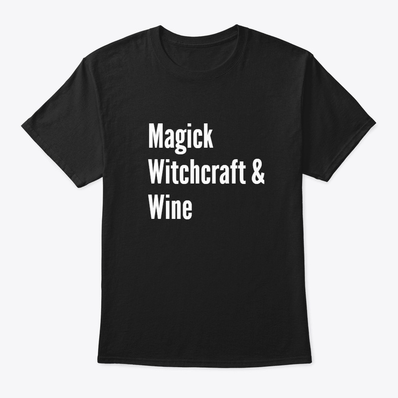 Magick, Witchcraft and Wine