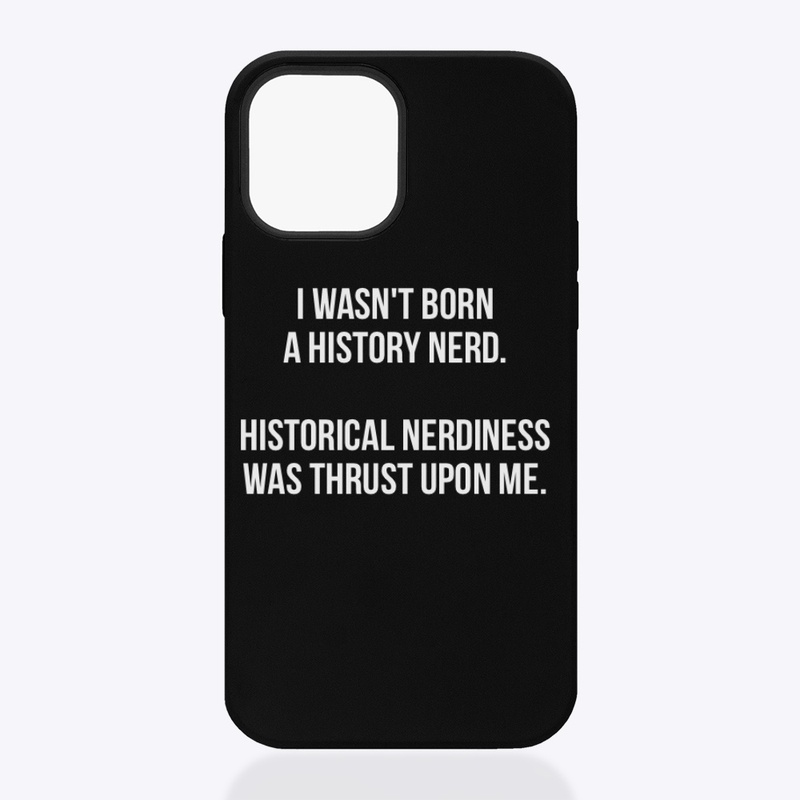 Wasn't born one. It was thrust upon me.