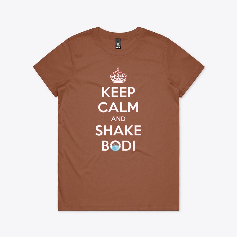 Keep Calm And Shake Bodi (No Hat)