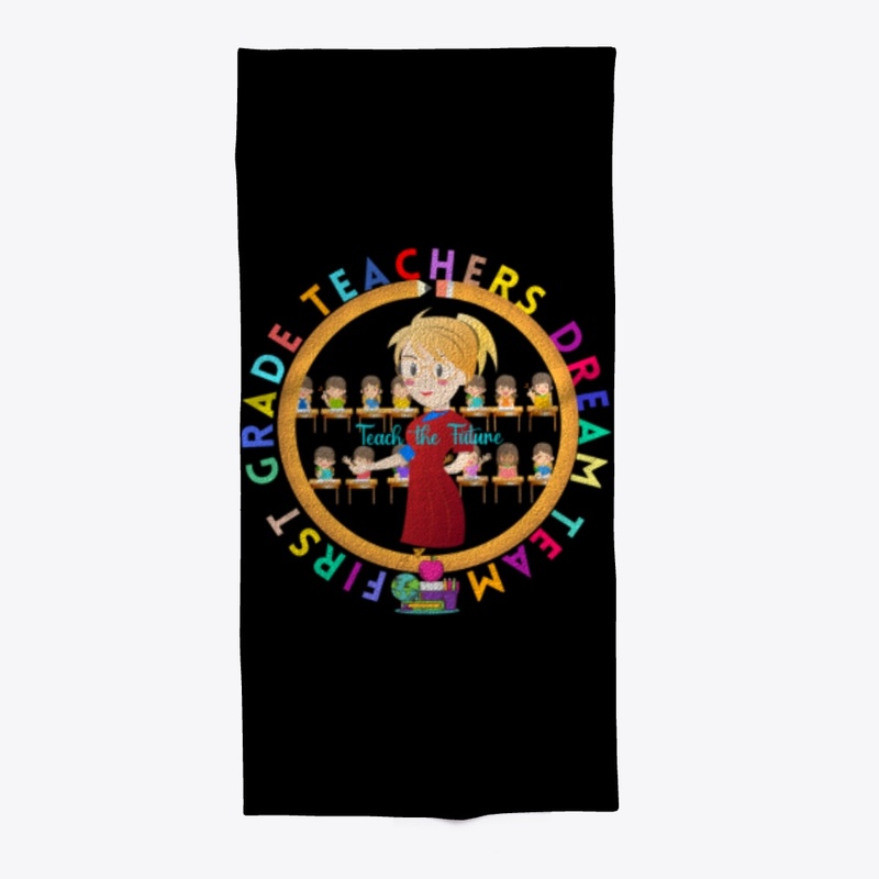 First Grade Teachers Dream Team Tees