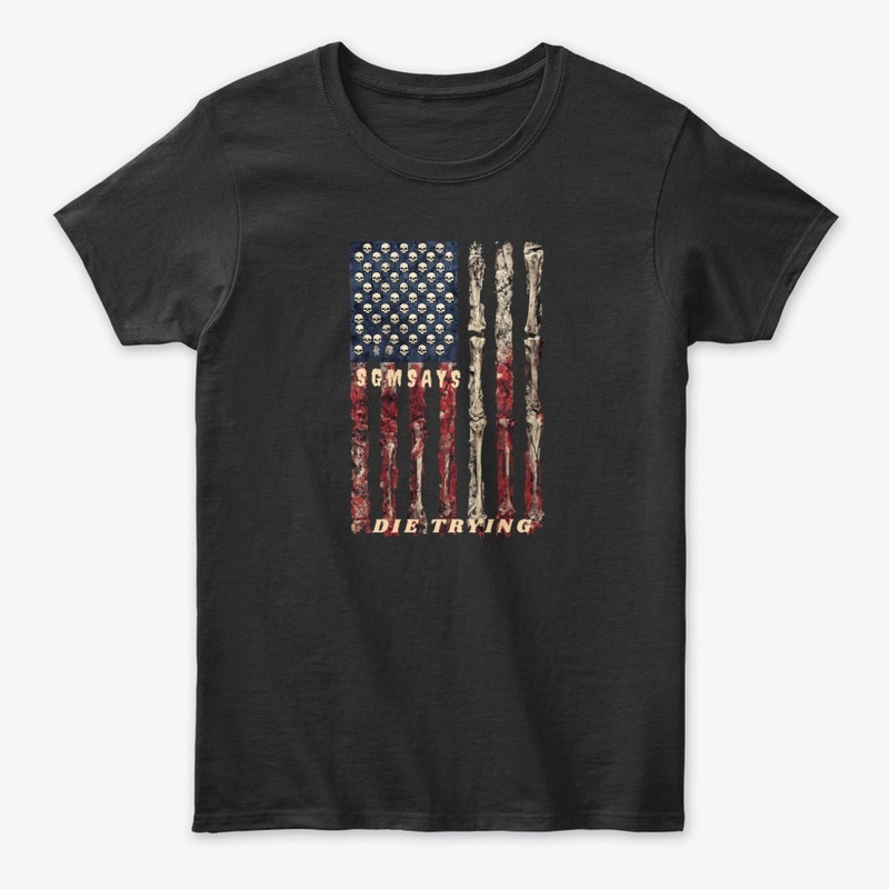 Die Trying May 2026 - Women's Classic Tee