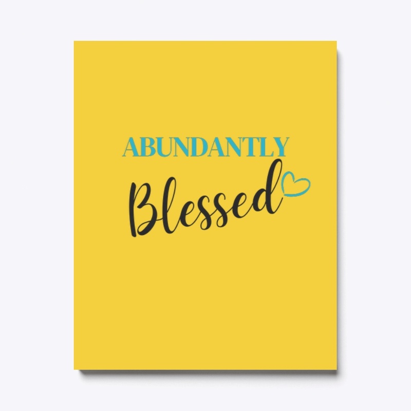 Abundantly Blessed