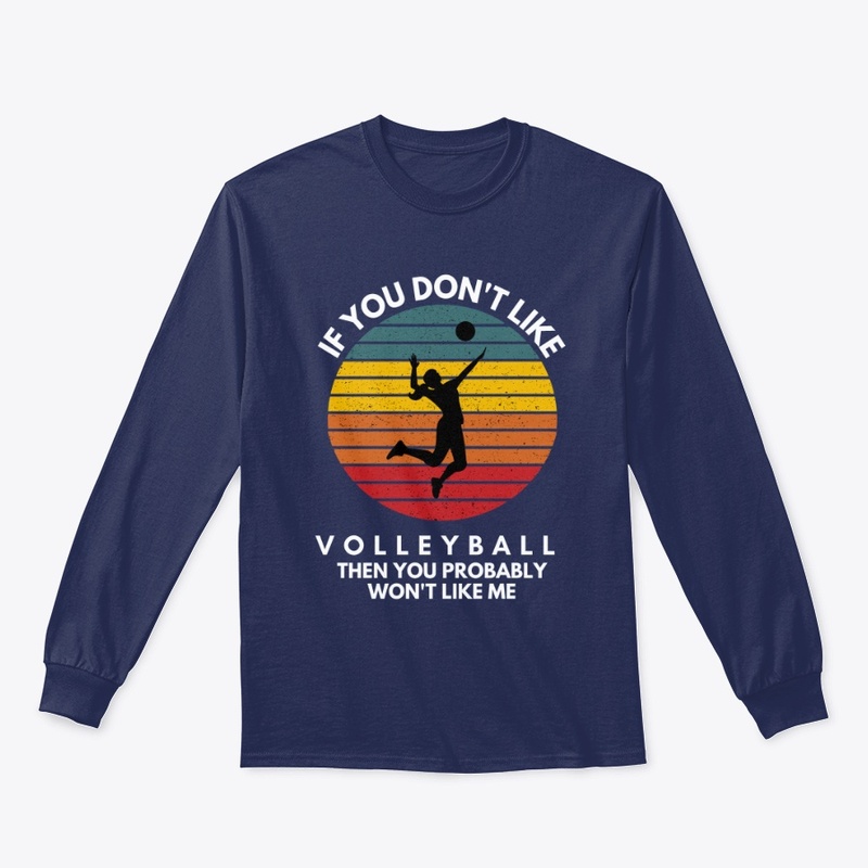 If You Don't Like Volleyball