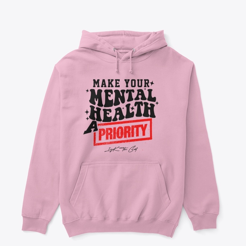 Pink - Mental Health Priority Hoodie