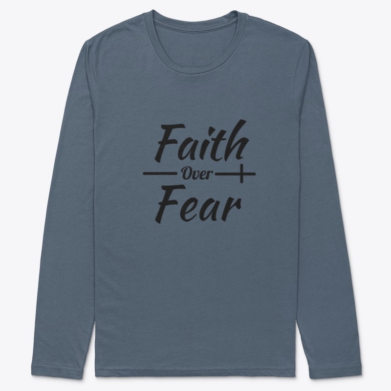 Faith Over Fear