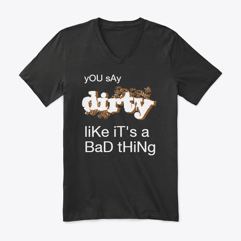 Dirty Mind Sarcasm