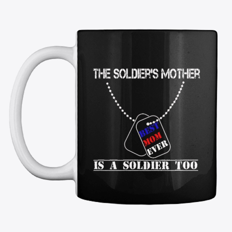 The Soldier's mother is a soldier too
