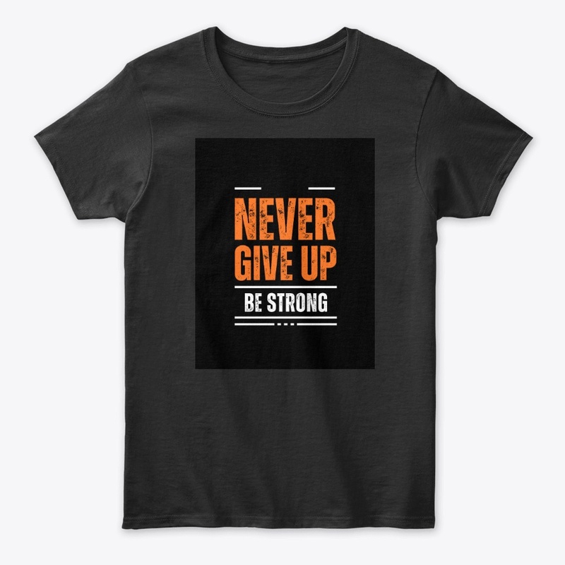 Never give up