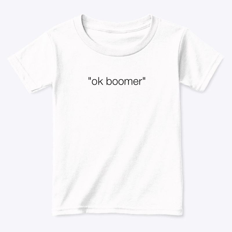 Ok Boomer Kids T Shirt
