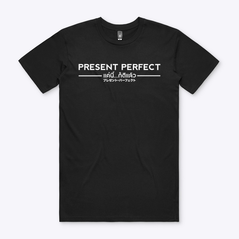 Present is Perfect