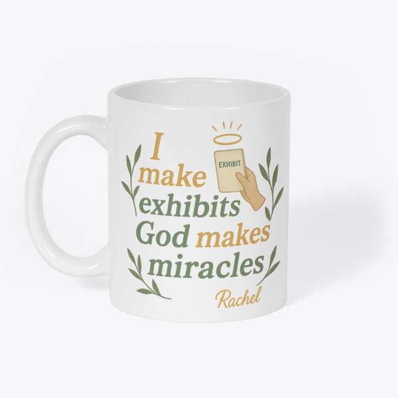 Exhibits & Evidence of Faith