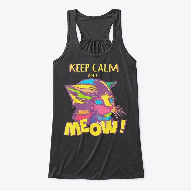 Keep Calm and MEOW