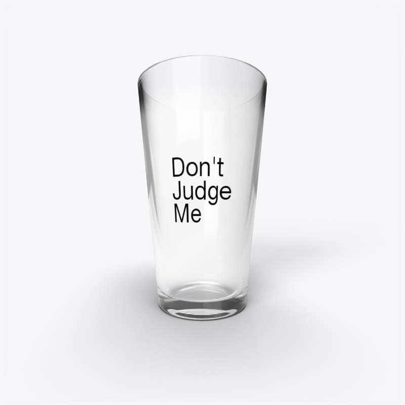 Don't Judge me
