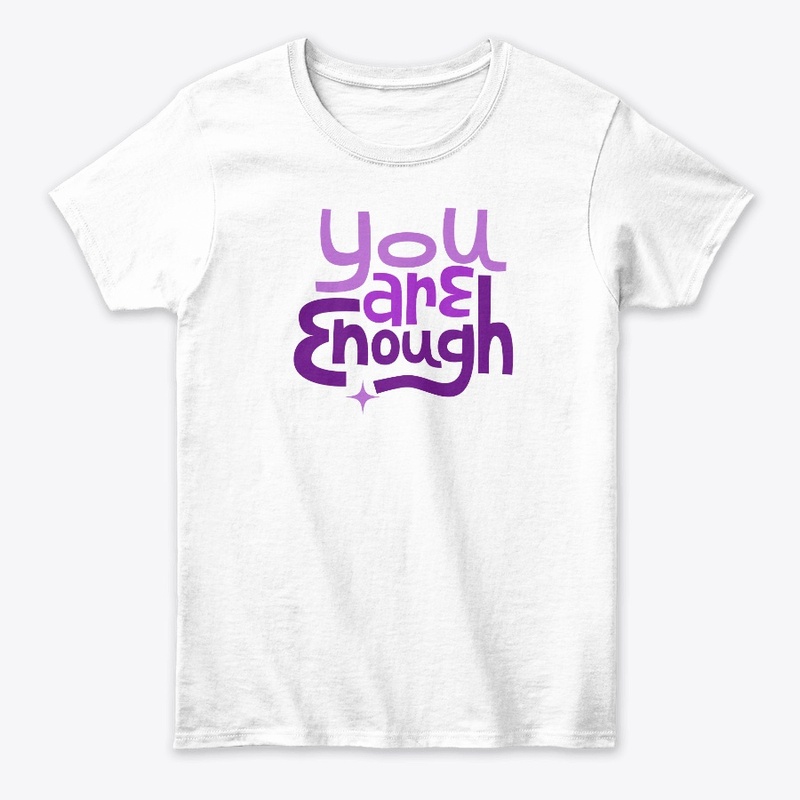 You Are Enough