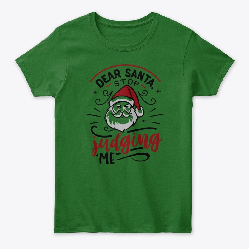 Dear Santa, Stop judging me!