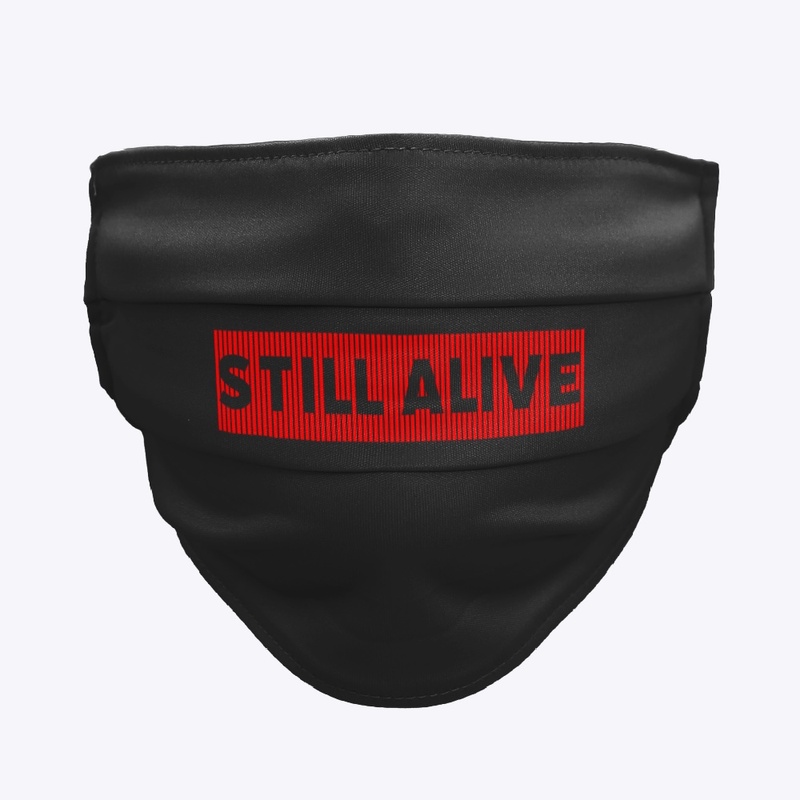 Still Alive Face Mask
