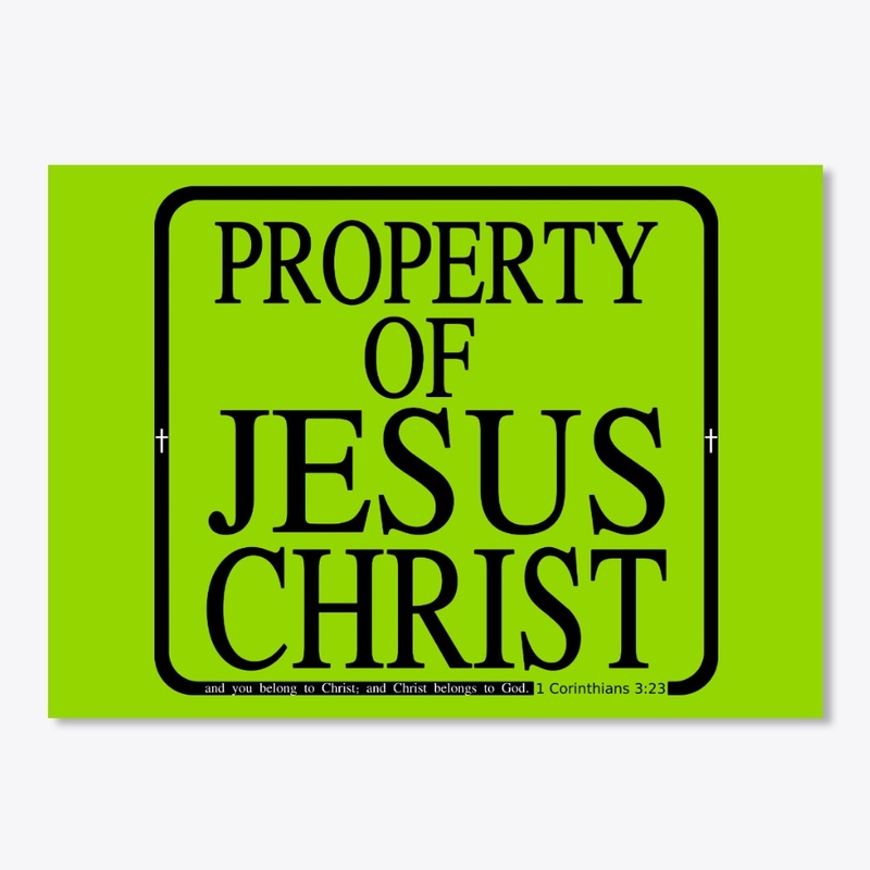 Property Of Jesus Christ Graphic Design