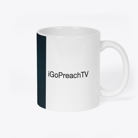 I Go Preach Tv White T-Shirt Back