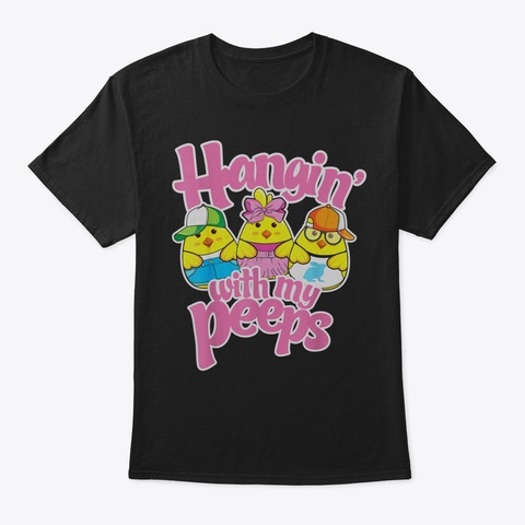 Kids Hanging With My Peeps Shirt Easter  Black T-Shirt Front