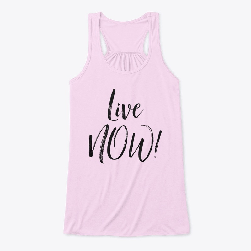 Live Now! Ladies Women's Tank Top