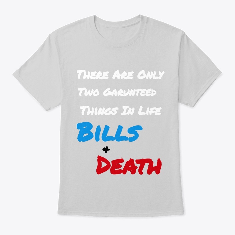 Life's Garuntee T-shirt 