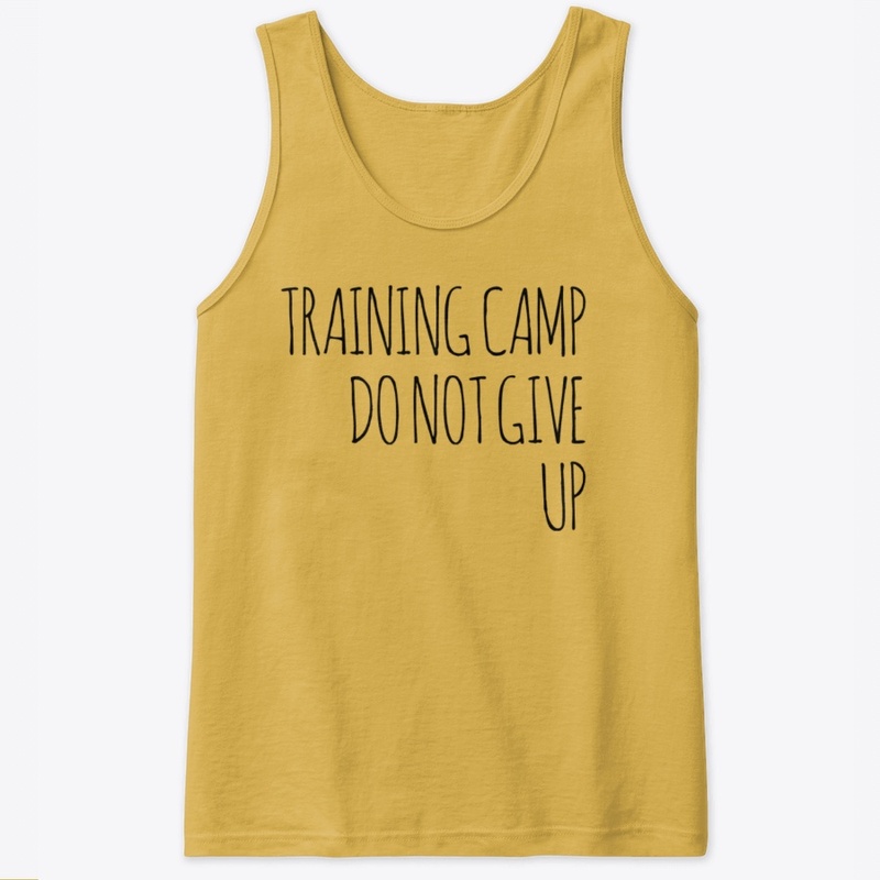 Training Camp Do Not Give Up