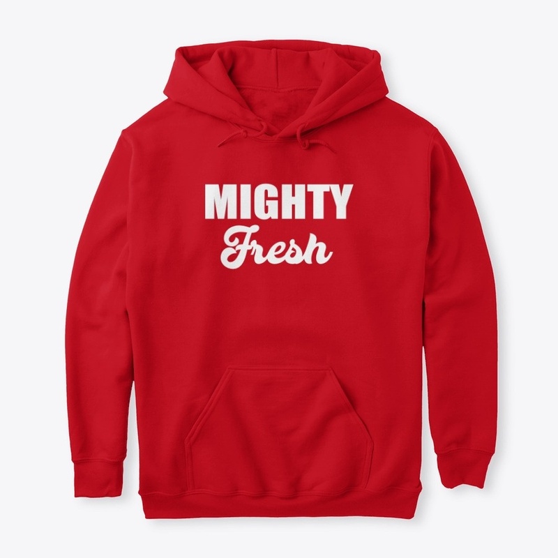 Mighty Fresh