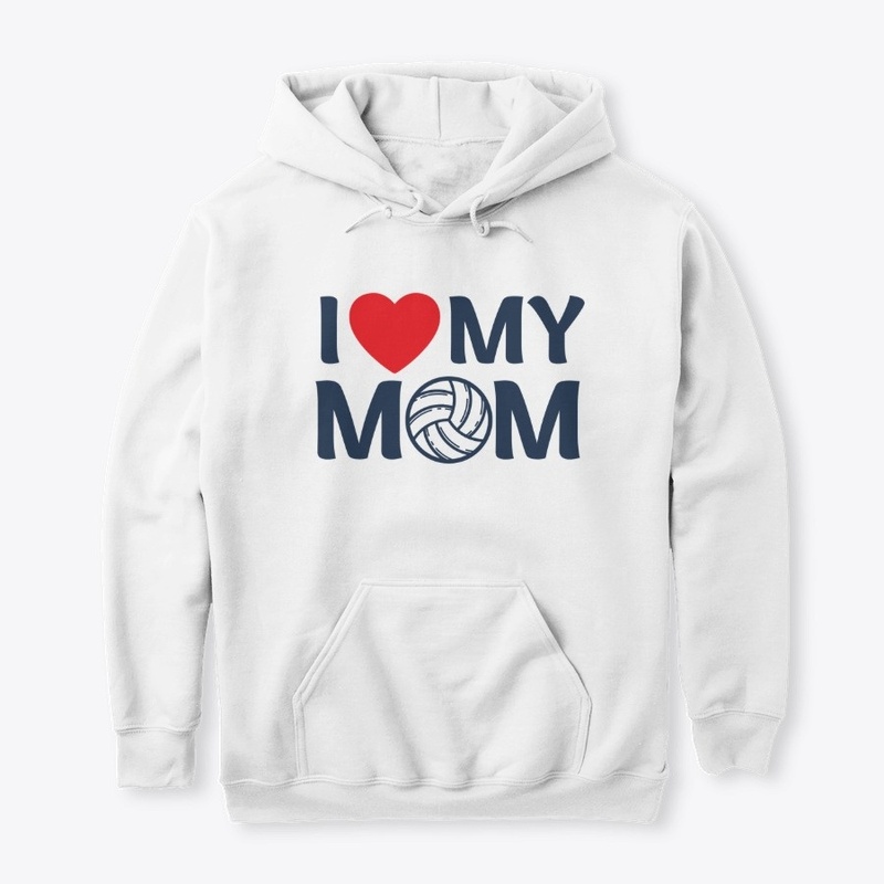 I Love My Volleyball Mom