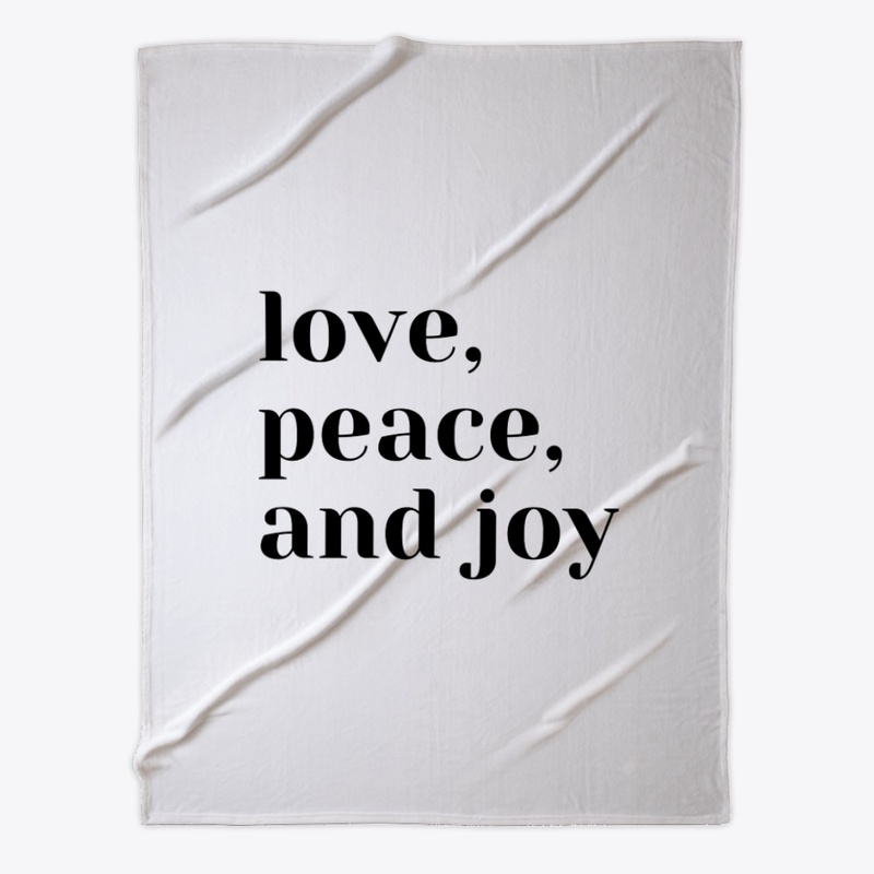 love, peace, and joy