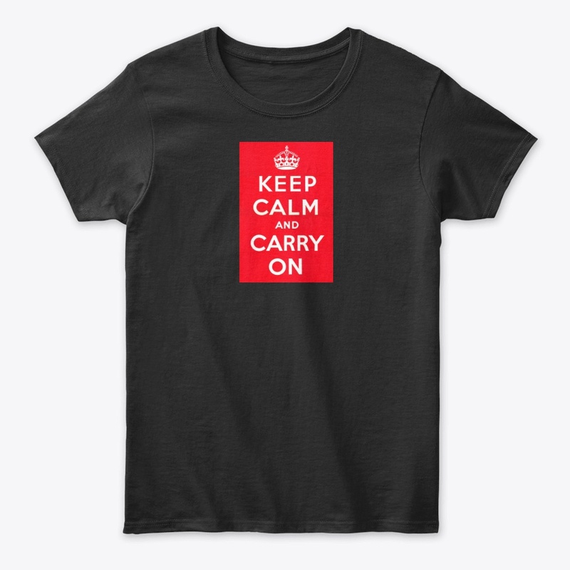 Keep Calm and Carry on T-Shirt