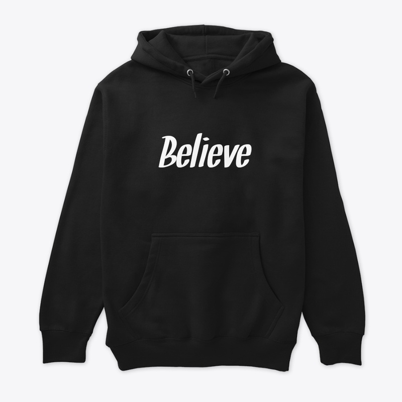 Believe customized 