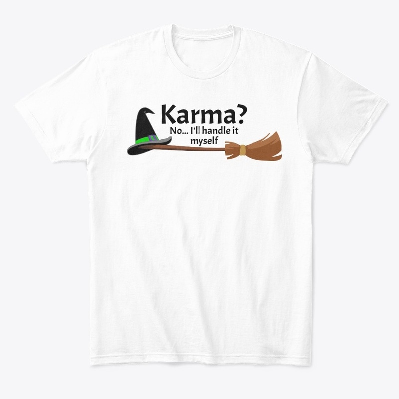 Karma? No... I'll handle it myself