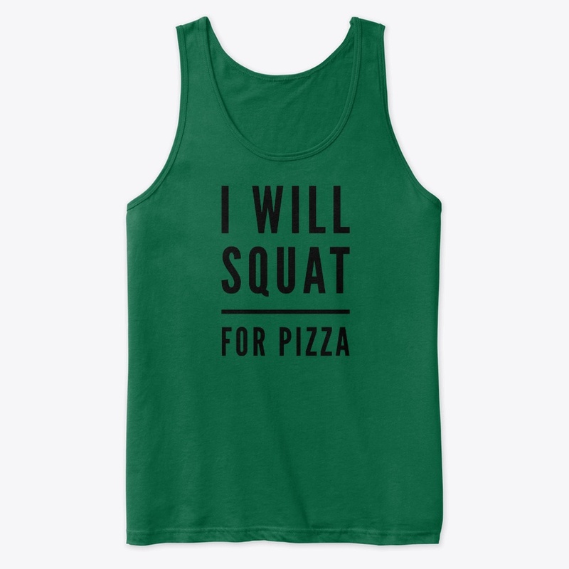Squat For Pizza