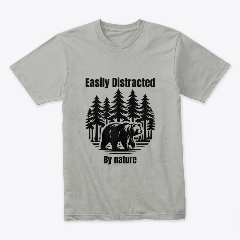 Easily Distracted by Nature