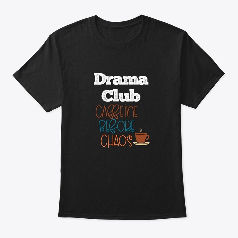 [Theatre] Drama Club - Caffeine/Chaos