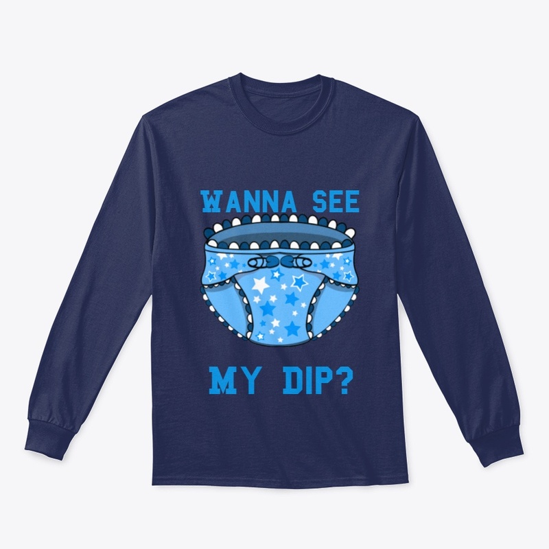 Wanna See my Dip?
