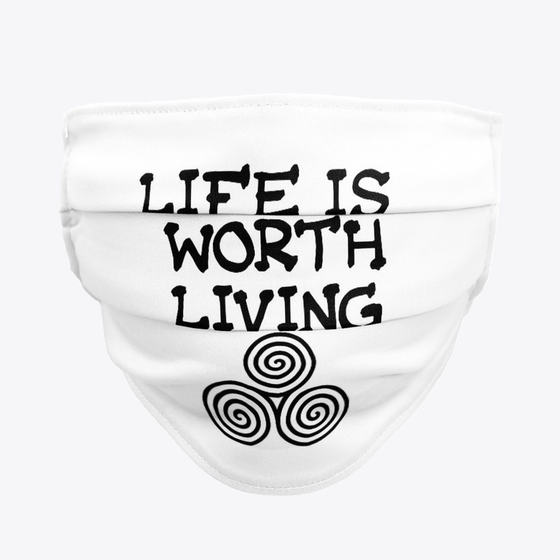 Life is Worth living