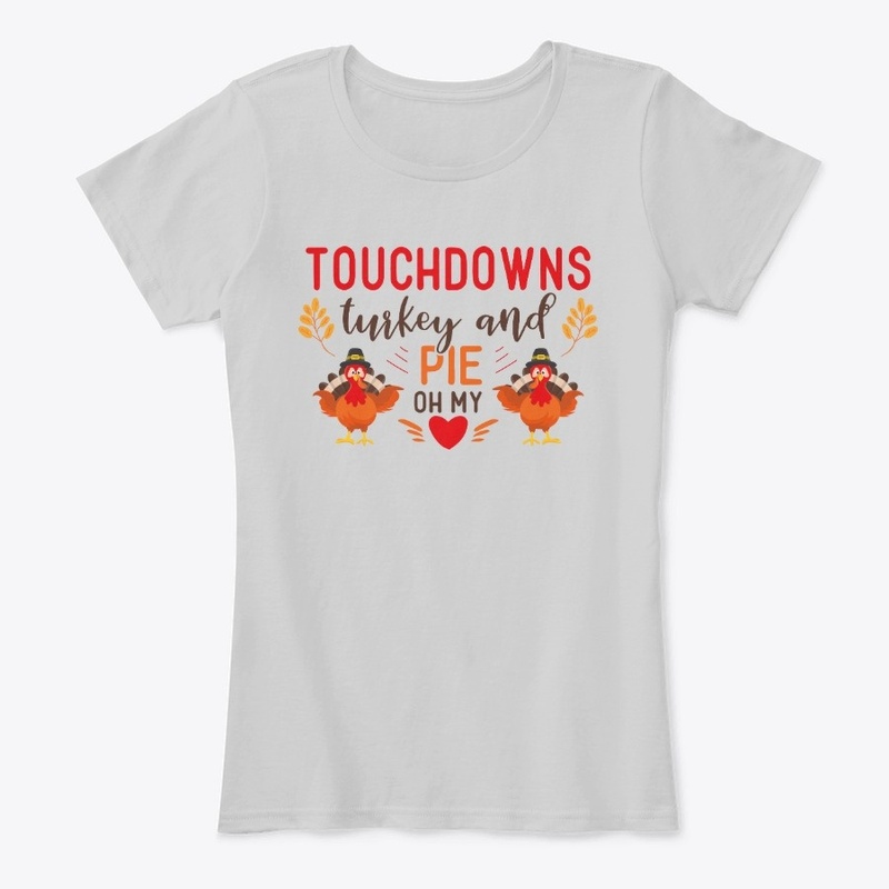 Touchdowns Turkey and Pie Oh My