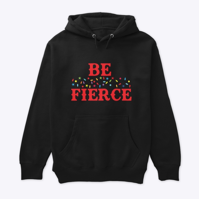 Holiday Heroics: Be Fierce Edition