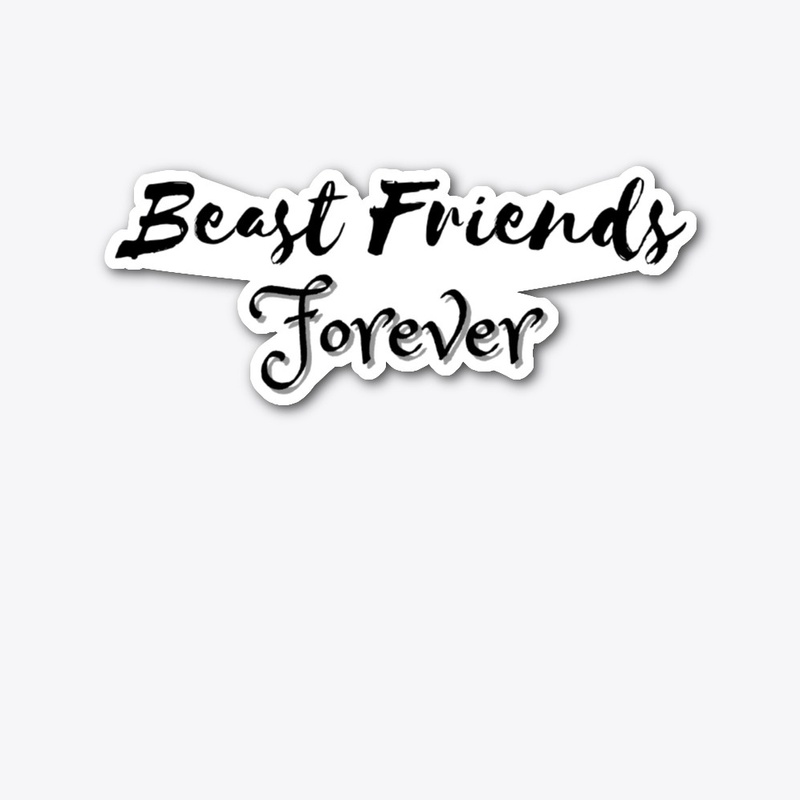BFF - Beast Friends Forever