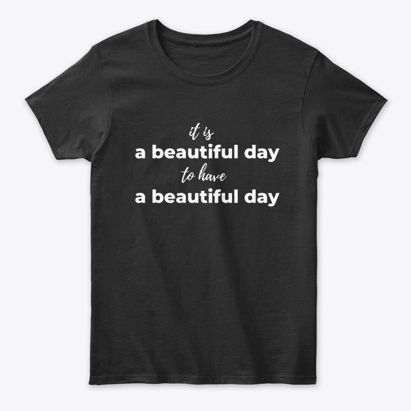 It's a beautiful day