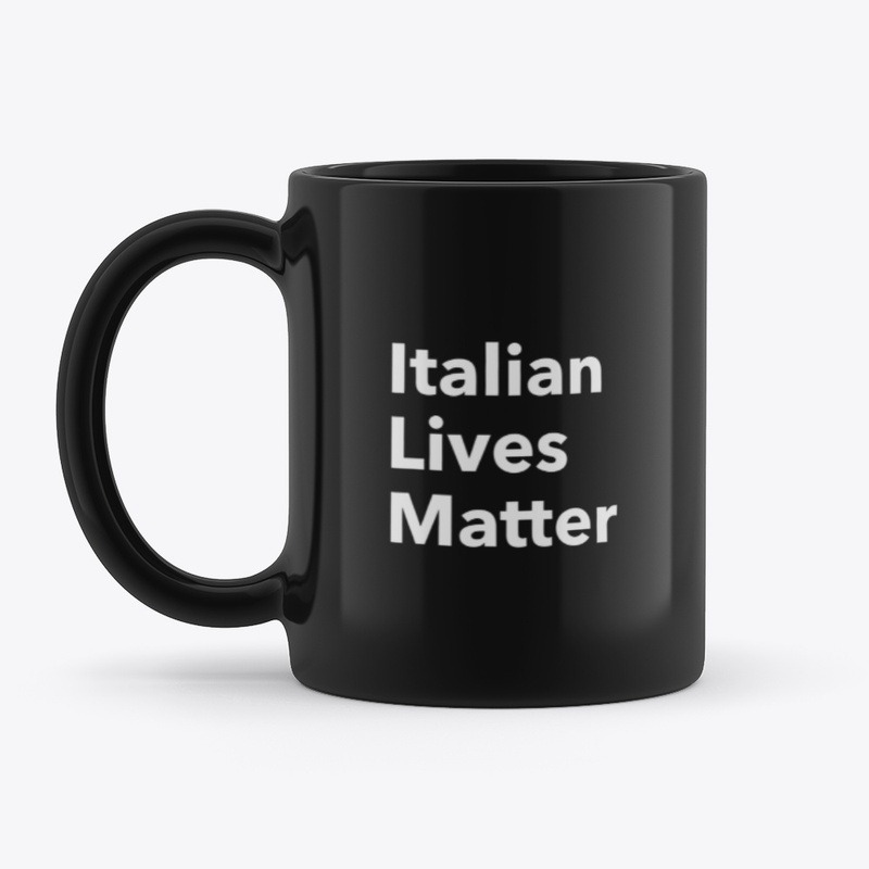 Italian Lives Matter black