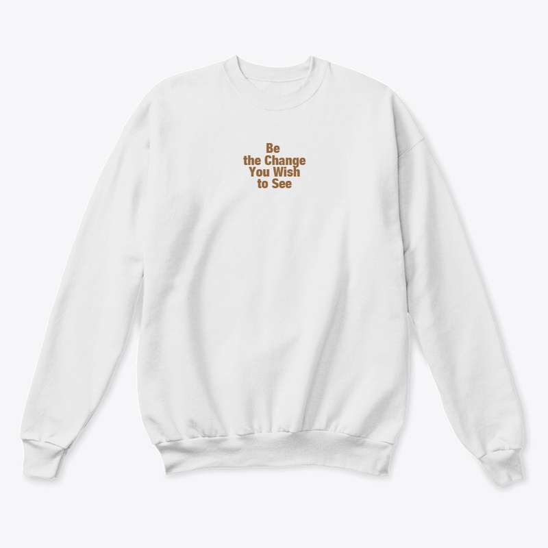 Be The Change Tee