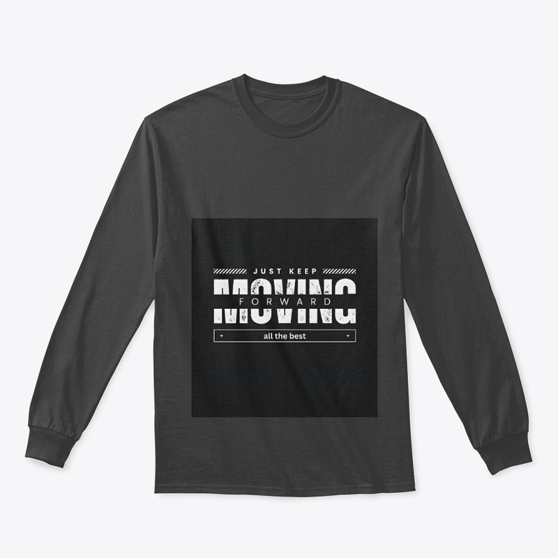 keep moving forward styled text products