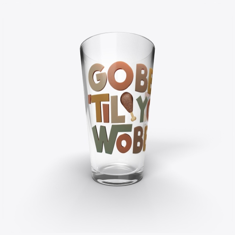 Gobble 'til You Wobble Thanksgiving 